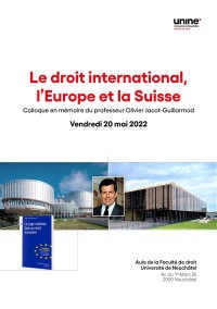 Le droit international, l’Europe et la Suisse 