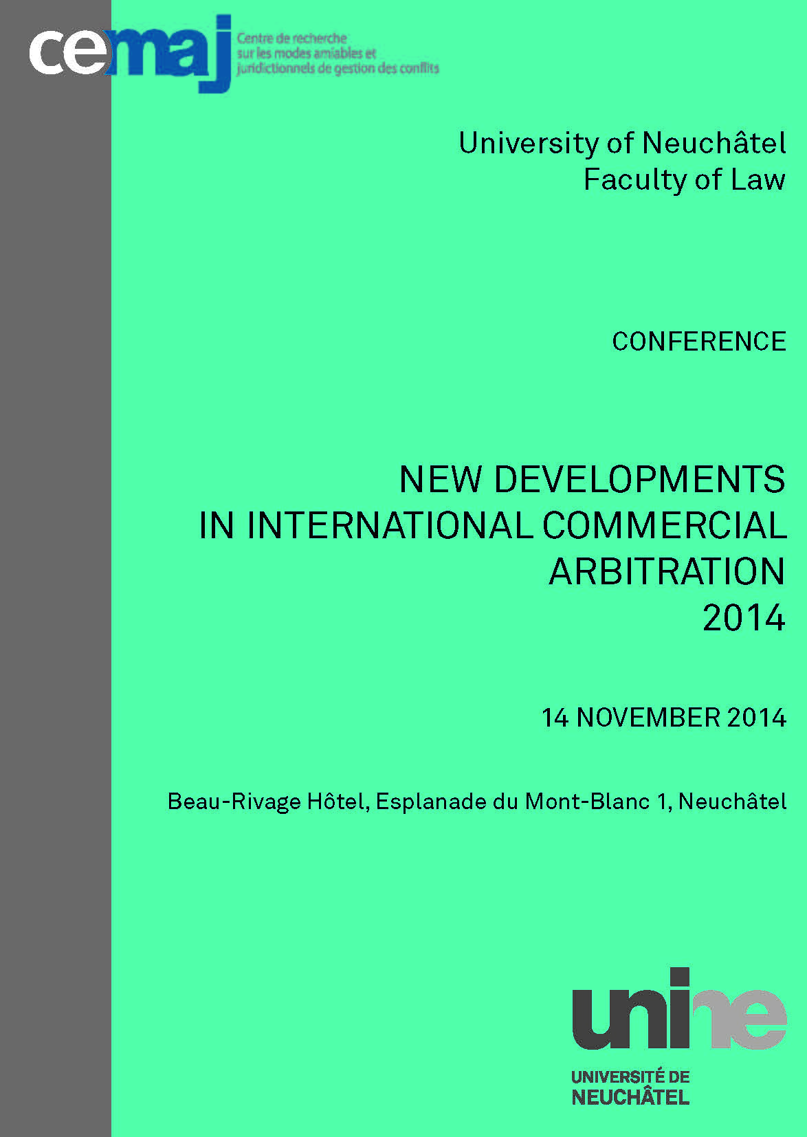 New Developments in International Commercial Arbitration 2014 