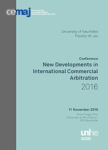 New Developments in International Commercial Arbitration
