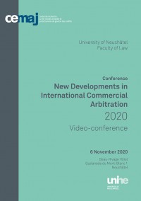 New Developments in International Commercial Arbitration 2020 