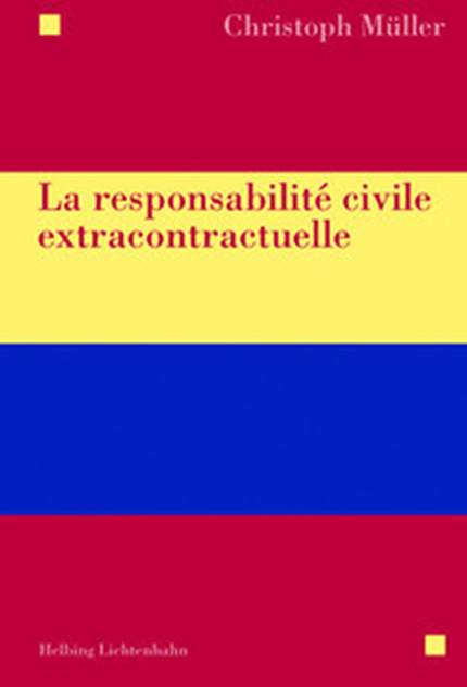 La responsabilité civile extracontractuelle