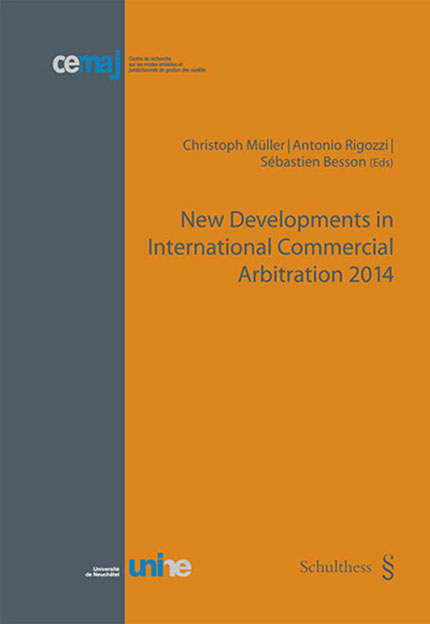 New Developments in International Commercial Arbitration 2014