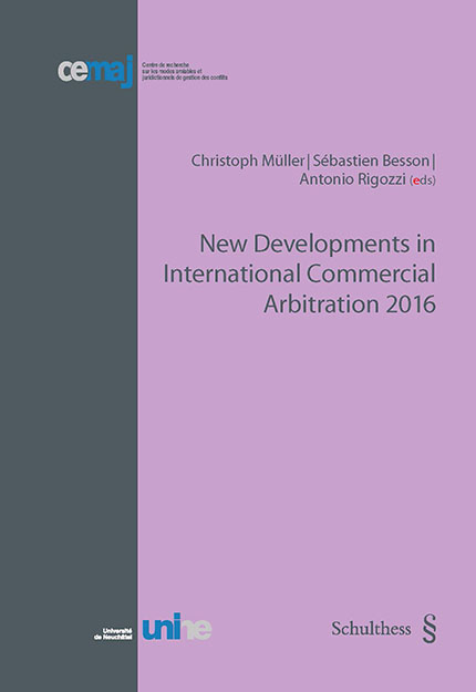 New Developments in International Commercial Arbitration 2016