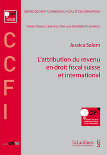 L'attribution du revenu en droit fiscal suisse et international