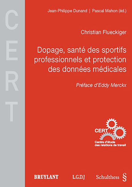 Dopage, santé des sportifs professionnels et protection des données médicales