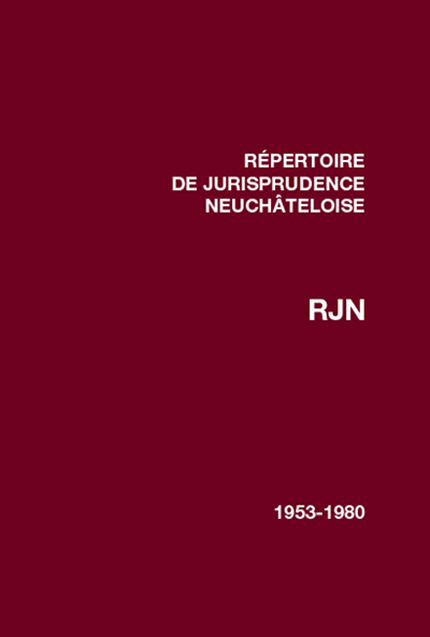 Répertoire de jurisprudence neuchâteloise 1953-1980