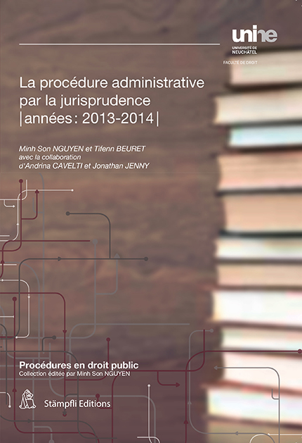 La procédure administrative par la jurisprudence - 2013-2014