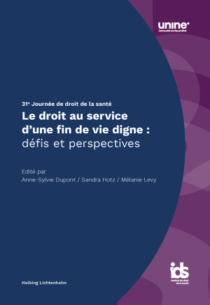 Le droit au service d’une fin de vie digne : défis et perspectives