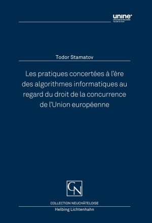 Les pratiques concertées à l’ère des algorithmes informatiques au regard du droit de la concurrence de l’Union européenne